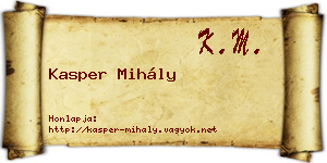 Kasper Mihály névjegykártya